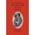 Choctaw By Blood Enrollment Cards 1898-1914 Volume XI