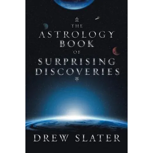 The Astrology Book of Surprising Discoveries