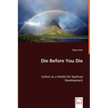 Die before You Die