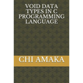 Void Data Types in C Programming Language