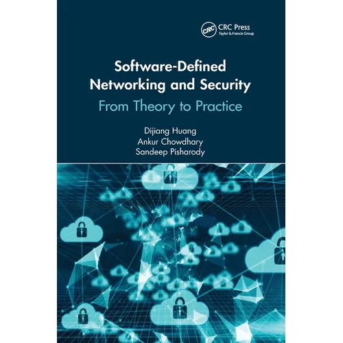 Software-Defined Networking and Security: From Theory to Practice