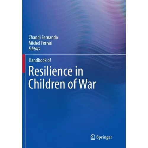 Handbook of Resilience in Children of War