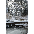 Coyote on the Bridge