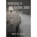 Searching for Isaiah John