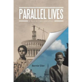 Parallel Lives: A Tale of Two Centuries