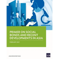 Primer on Social Bonds and Recent Developments in Asia