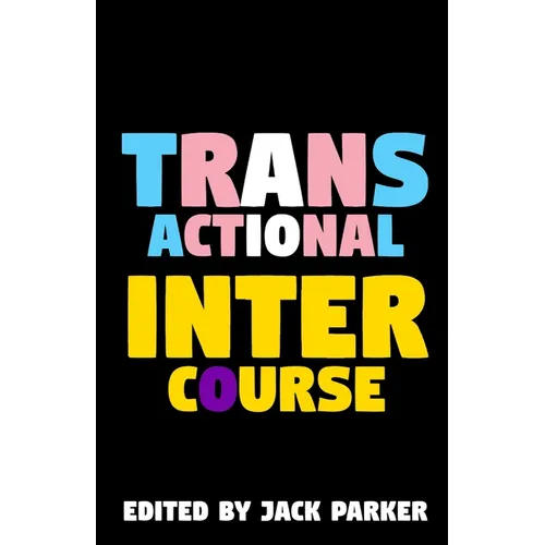 Transactional Intercourse