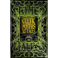 Celtic Myths & Tales: Epic Tales