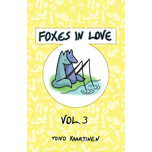 Foxes in Love: Volume 3