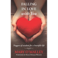 Falling in Love with You: Nuggets of wisdom for a heartfelt life