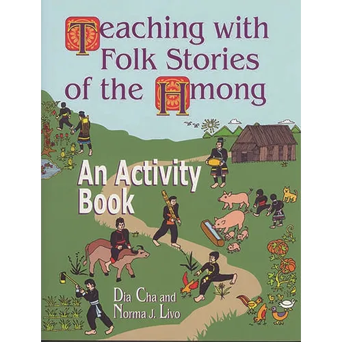Teaching with Folk Stories of the Hmong: An Activity Book
