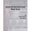 AutoCAD Electrical 2022 Black Book