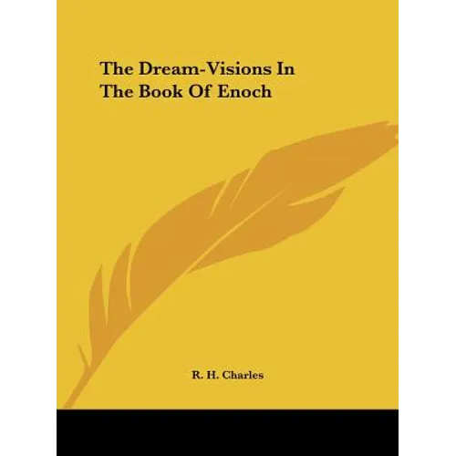 The Dream-Visions In The Book Of Enoch