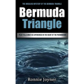 Bermuda Triangle: The Unsolved Mystery of the Bermuda Triangle (Pilot Tells What He Experienced in the Heart of the Phenomenon)