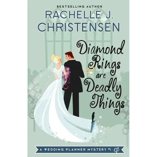 Diamond Rings Are Deadly Things