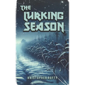 The Lurking Season