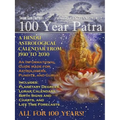 100 Year Patra Vol...2: Vedic Charts, Life Paths, Life Cycles & Planetary Tracking
