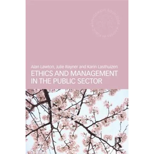 Ethics and Management in the Public Sector