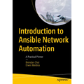 Introduction to Ansible Network Automation: A Practical Primer