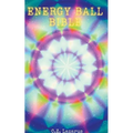 Energy Ball Bible