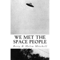 We Met the Space People
