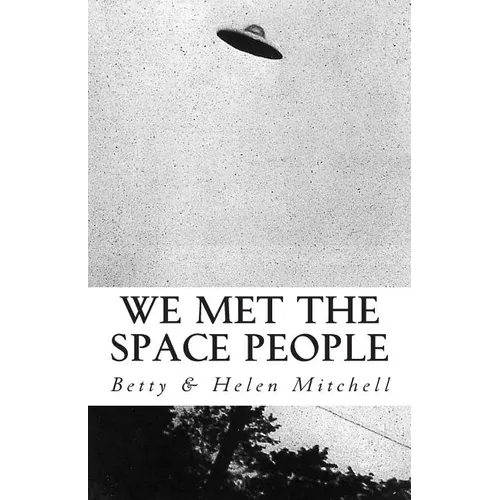 We Met the Space People