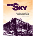 Red Sky: Recollections of the International Hotel