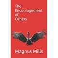 The Encouragement of Others