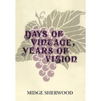 Days of Vintage, Years of Vision