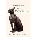 Fifteen Lives and a Cat's Story