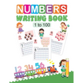 Number Writing Book: 1 to 100