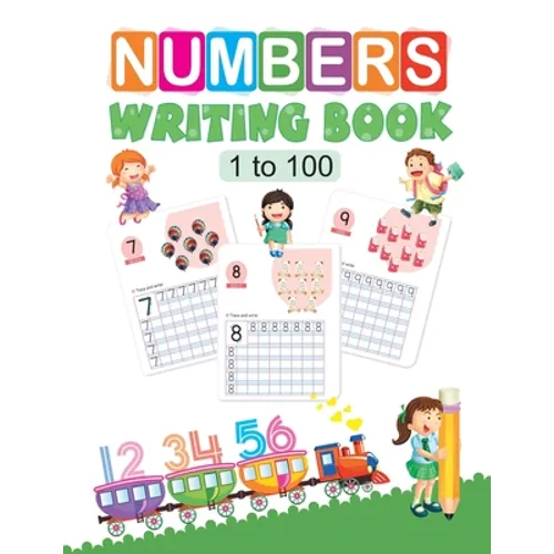 Number Writing Book: 1 to 100