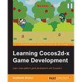 Learning Cocos2d-X Game Development