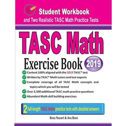 TASC Math Exercise Book: Student Workbook and Two Realistic TASC Math Tests