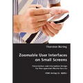 Zoomable User Interfaces on Small Screens