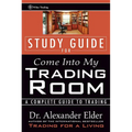 Study Guide for Come Into My Trading Room
