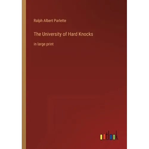 The University of Hard Knocks: in large print
