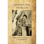 Geronimo's Story of His Life - Paperback