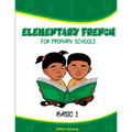 Elementary French for Primary Schools: Basic 1