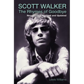 Scott Walker: The Rhymes of Goodbye