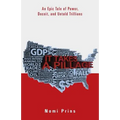 It Takes a Pillage: An Epic Tale of Power, Deceit, and Untold Trillions