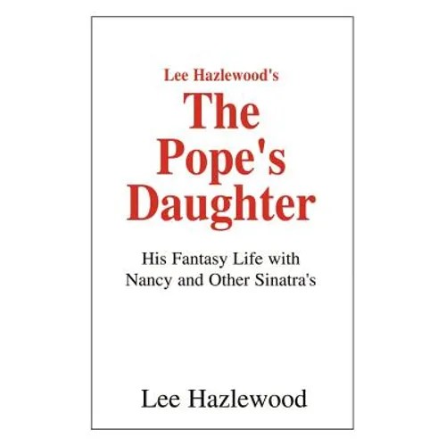 Lee Hazlewood's the Pope's Daughter