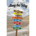 Who We Meet Along the Way