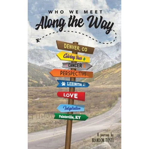 Who We Meet Along the Way