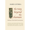 The Way Beyond The Shaman
