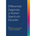 Differential Diagnosis of Autism Spectrum Disorder