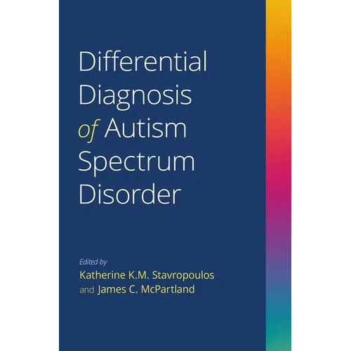 Differential Diagnosis of Autism Spectrum Disorder