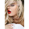 Feminized for Manly Men: An LGBTQ+, Voluntary Feminization, First Time, Short-Read Romance