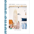 Surf Shack: Laid-Back Living by the Water