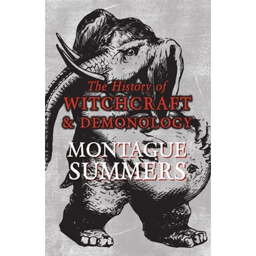 The History of Witchcraft and Demonology